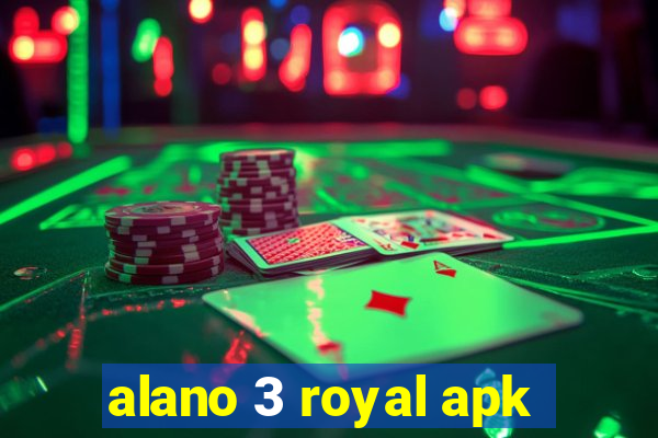 alano 3 royal apk